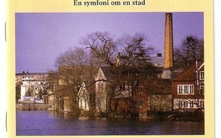 cd, Dag Lundin: Stilla flyter ån. En symfoni om en stad [cla