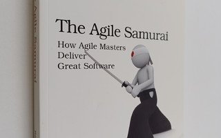Jonathan Rasmusson : The agile samurai : how agile master...