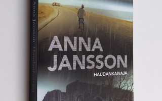 Anna Jansson : Haudankaivaja
