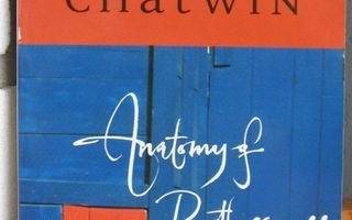 Bruce Chatwin: Anatomy of Restlessness, Uncollected Writings