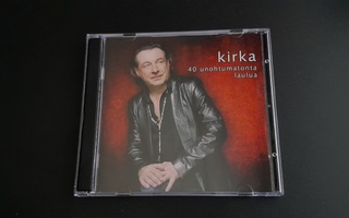 CD: Kirka - 40 Unohtumatonta Laulua, 2xCD (2006)