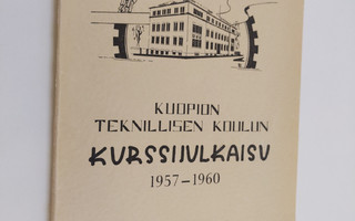 Kuopion teknillisen koulun kurssijulkaisu 1957-1960