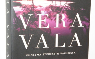 Vera Vala : KUOLEMA SYPRESSIN VARJOSSA
