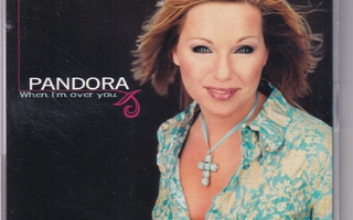 Pandora - When I'm Over You (CD, Single)