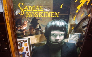 CD : Samae Koskinen : VOL 1  ( Sisältää postikulut )