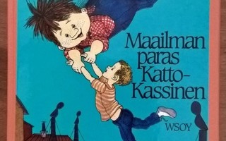 Astrid Lindgren: Maailman paras Katto-Kassinen