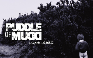PUDDLE OF MUDD: Come Clean CD