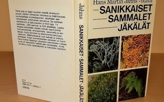 Hans Martin Jahns : Sanikkaiset, sammalet, jäkälät