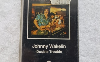Johnny Wakelin – Double Trouble C-KASETTI 1978