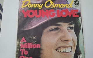 DONNY OSMOND - A MILLION TO ONE 7 " Sinkku