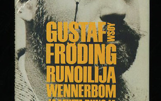 RUNOILIJA WENNERBOM ja muita runoja Gustaf Fröding SKP UUSI