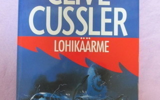 LOHIKÄÄRME : CLIVE CUSSLER ( 1.p  v 1991 !! K3