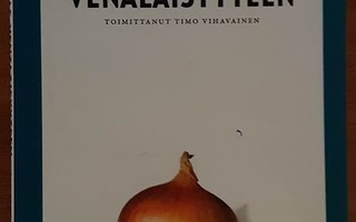 Timo Vihavainen (toim.): Opas venäläisyyteen