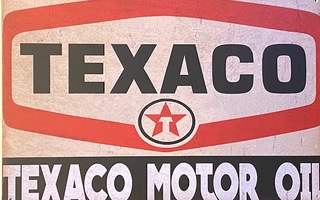 Kyltti Texaco Motor Oil