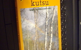 Partanen : Kullan ja luonnon kutsu ( 1 p. 1990 ) SIS.PK