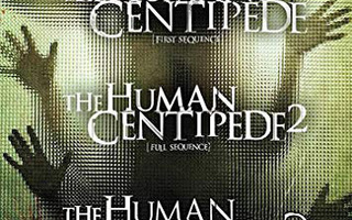 Human Centipede 1-3, pahimmat body horror kauhuleffat, 3xDVD