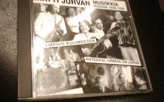 Matti Jurva MUSIIKKIA VUOSINA 1928-1939 (Sis.pk:t)