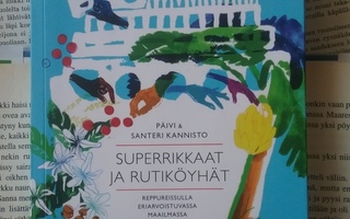 Päivi & Santeri Kannisto - Superrikkaat ja rutiköyhät (nid.)