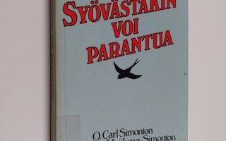 O. Carl Simonton : Syövästäkin voi parantua