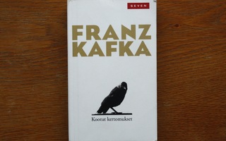 Franz Kafka - Kootut kertomukset