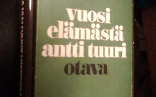 Antti Tuuri: VUOSI ELÄMÄSTÄ  (  1 p. 1975 ) Sis.postikulut