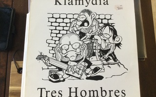 KLAMYDIA-Tres Hombres orkkis painos -91