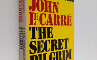 John Le Carre : The Secret Pilgrim