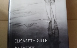 Elisabeth Gille: Vartiotorni