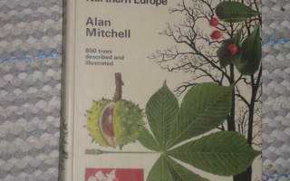 Mitchell, Alan : Trees of Britain and Northern Europe