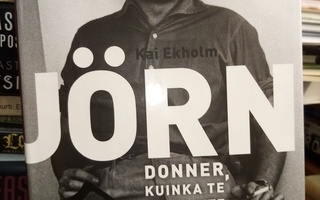 Kai Ekholm :  Jörn Donner kuinka kehtaatte ( SIS POSTIKULU)