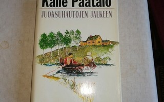 PÄÄTALO KALLE - JUOKSUHAUTOJEN JÄLKEEN