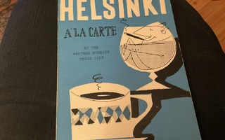 The Western Foreign Press: Helsinki à la Carte