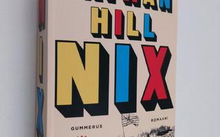 Nathan Hill : Nix