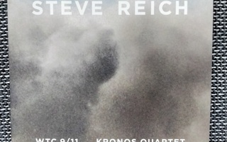 Steve Reich (Kronos Quartet): WTC 9/11 (CD+DVD)