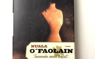 Nuala O`Faolain - Tunnenko minä teidät?