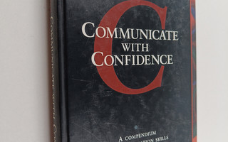 Colin Moon : Communicate with confidence : a compendium o...
