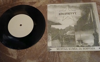 Eristetyt - Mustaa Kumia Ja Rosvoja 7" EP  RARE!