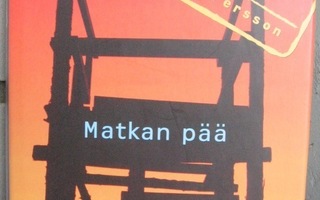 Leif GW Persson: Matkan pää, Otava 2011. 1p. 525 s.
