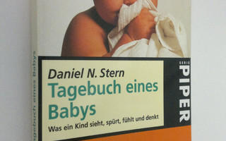 Daniel N. Stern : Tagebuch eines Babys : Was eine kind si...