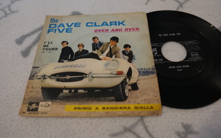 The Dave Clark Five – Over And Over  7" italia / 1966
