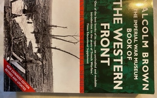 Malcolm Brown: IWM Book of the Western Front