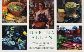 IRISH TRADITIONAL COOKING Darina Allen NOUTO = OK UUSI-