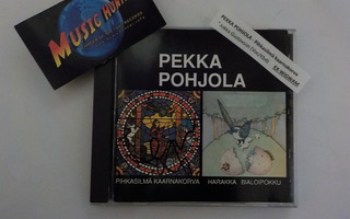 PEKKA POHJOLA - PIHKASILMÄ KAARNAKORVA CD+NIMMARI