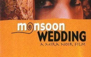 MONSOON WEDDING	(37 873)	-FI-	DVD	, 2002	O:Mira Nair