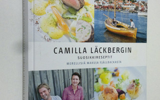 Camilla Läckberg : Camilla Läckbergin suosikkireseptit me...
