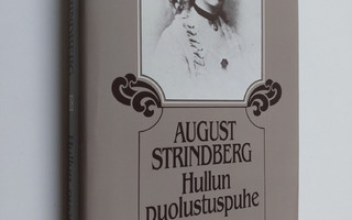 August Strindberg : Hullun puolustuspuhe