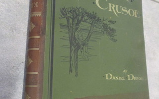 ROBINSON CRUSOE AF DANIEL DEFOE ( hieno kirja v 1899