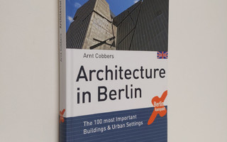 Arnt Cobbers : Architecture in Berlin - The 100 Most Impo...