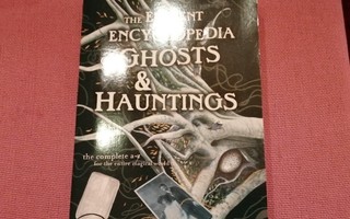 The element encyclopedia of ghosts & hauntings