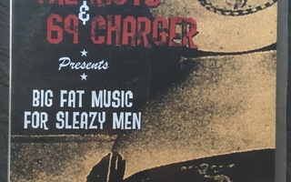 The Riot & 69 Charger Big Fat Music For Sleazy People LP